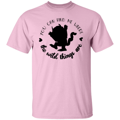 You Can Find Me Where The Wild Things Are Teacher T-Shirt - lapicta
