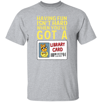 Arthur Library Card Shirt, Having Fun Isn’t Hard When You’ve Got a Library Card, Funny Reading Teacher Tee