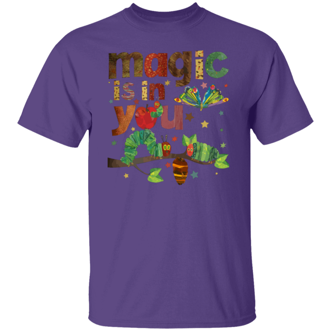 Magic Is In You The Very Hungry Caterpillar And Butterfly Teacher  T-Shirt - lapicta