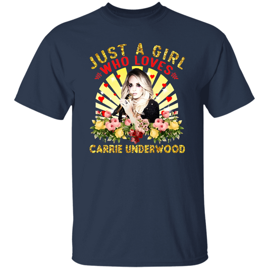 Just A Girl Who Loves Carrie Underwood Unisex  T-Shirt - maria