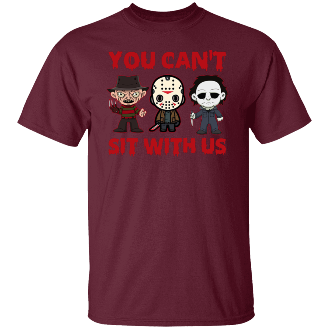 You Can’t Sit With Us Horror Movies Halloween Funny T-Shirt - leleart