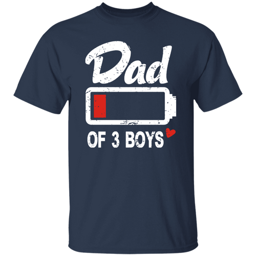 Dad Of 3 Boys Low Battery Vintage T-Shirt, Dad Shirt, Daddy Shirt, Fathers Day Shirt, Father's Day Shirt, Battery Shirt, Dad Lovers ShirtG500 5.3 oz. T-Shirt