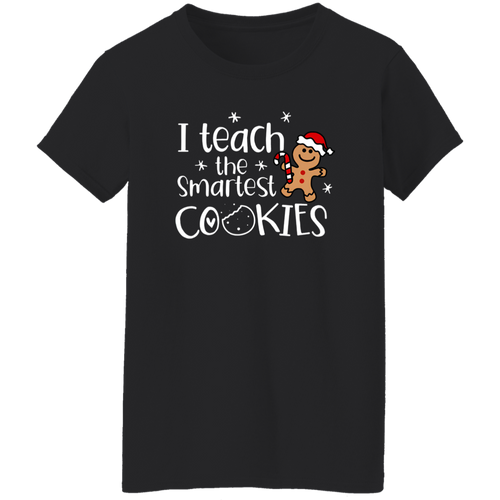 Christmas I Teach The Smartest Cookies Teacher Vintage G500L Ladies' 5.3 oz. T-Shirt - letter - WOMEN