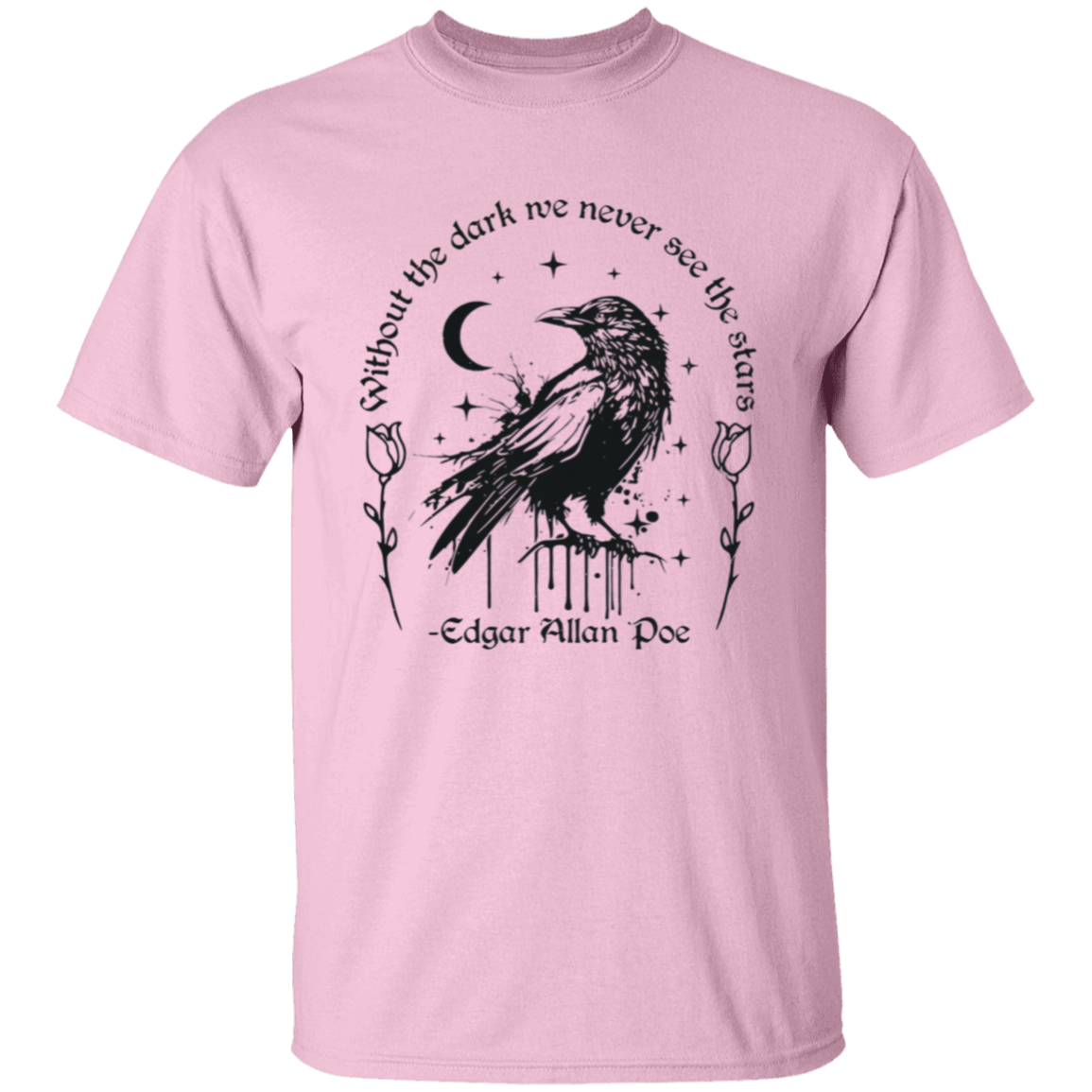 Without The Dark We Never See The Stars Teacher Vintage Unisex  T-Shirt - letter