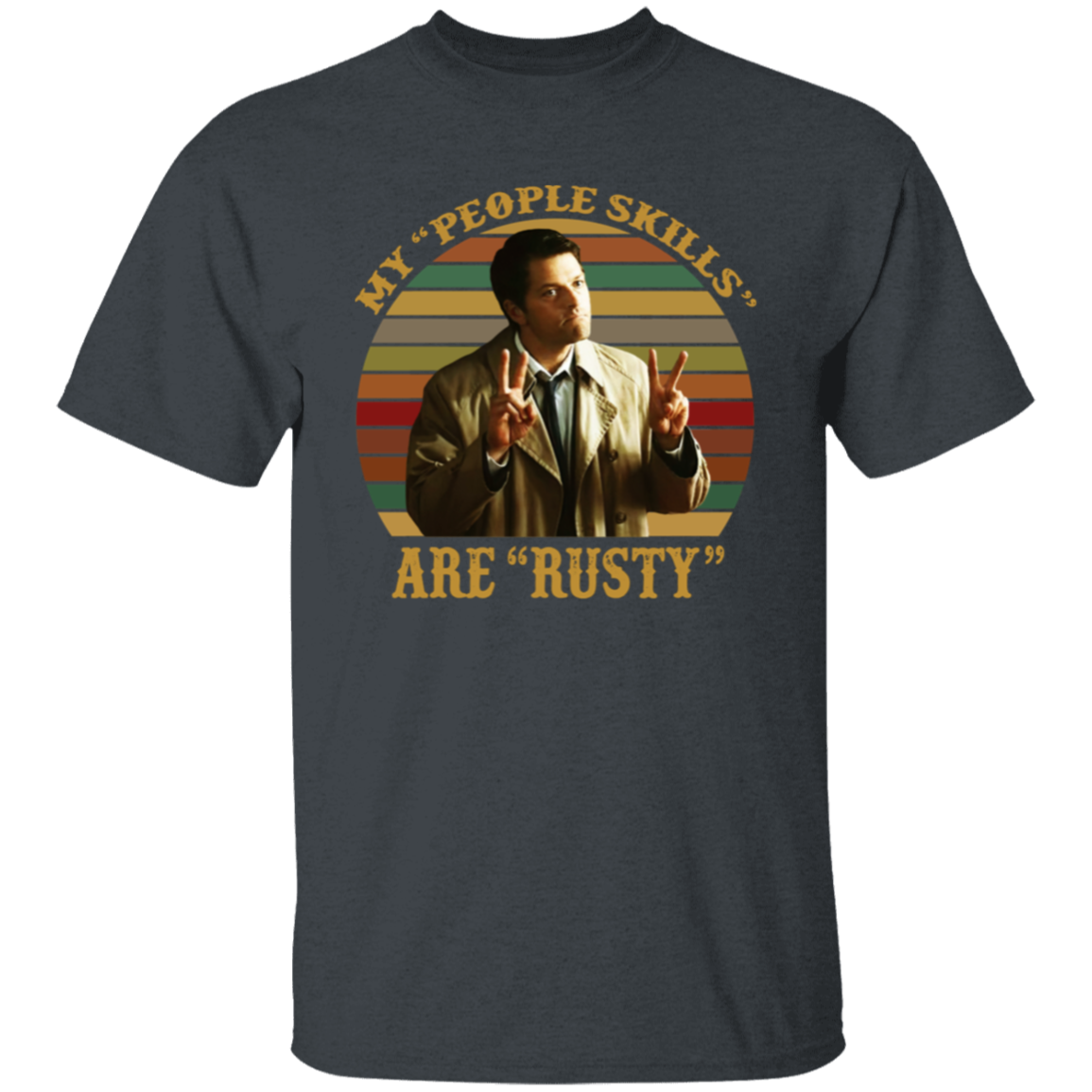 Castiel Supernatural My People Skills Are Rusty Retro Vintage unisex  T-Shirt - lucy - 90144875