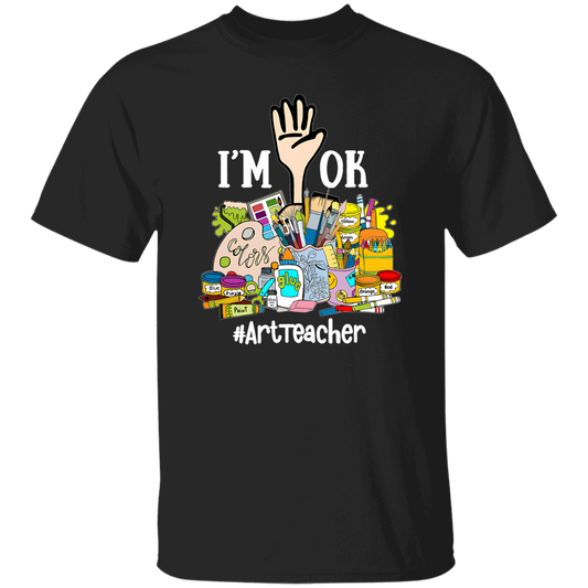 I'm Ok Arttteacger Teacher Vintage T-Shirt
