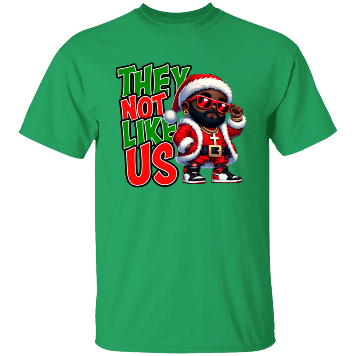 They Not Like Us Santa Christmas Unisex T-Shirt - green - ID06112402