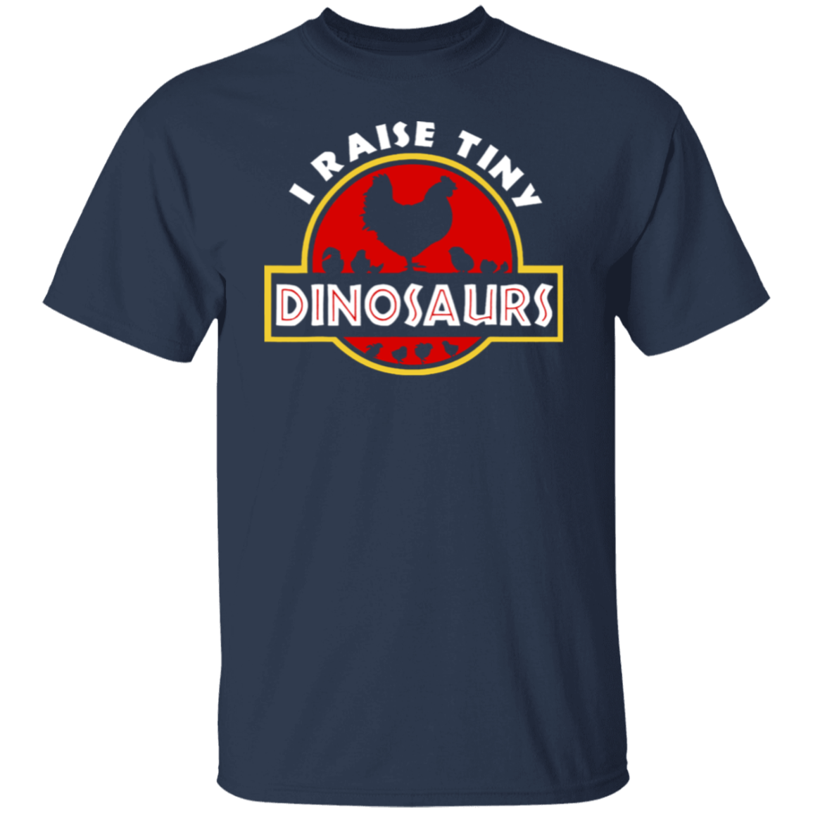 I Raise Tiny Dinosaurs Tee Funny Chicken Lover Farmer Gift Vintage T-Shirt - leleart