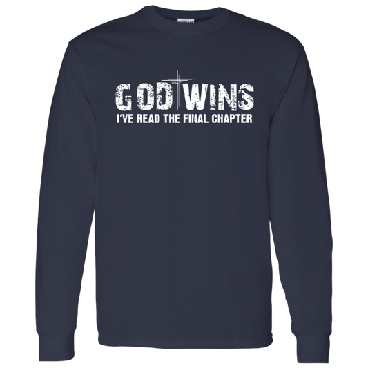God Wins I've Read the Final Chapter long Sleeve