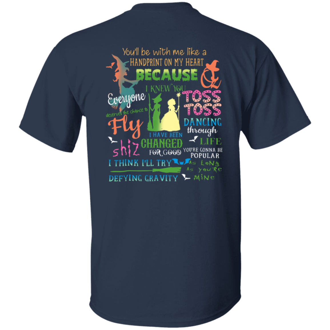 Wicked A New Musical T-Shirt - ID19102404