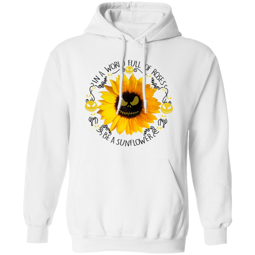 In A World Full Of Roses Be A Sunflower Vintage T-Shirt, Skellington Shirt, Sunflower Shirt, Hippie Shirt, Peace Lovers Shirt	G185 Gildan Pullover Hoodie