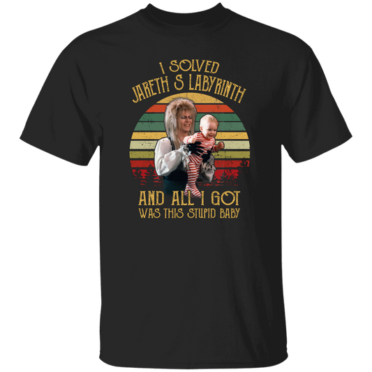I Solved Jareth’s And All I Got Was This Stupid Baby Vintage T-Shirt