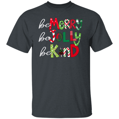 Be Merry Be Jolly Be Kind Teacher T-Shirt - lapicta fixed