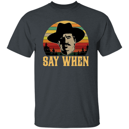 Tombstone Doc Holliday Say When Retro Vintage T-Shirt - leleart