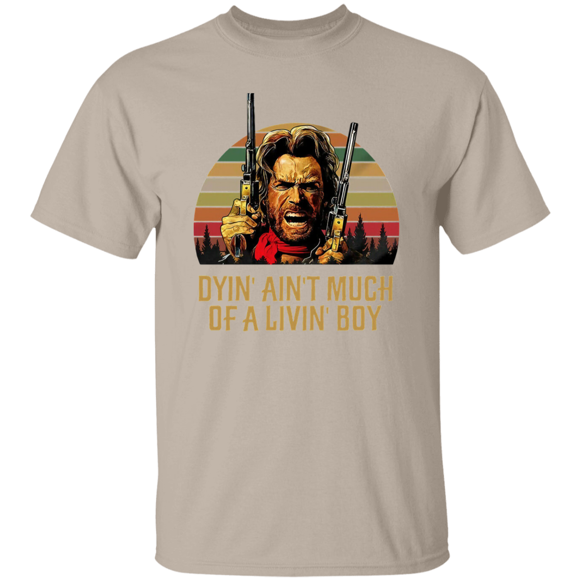 Josey Wales Dyin' Ain't Much of A Living Boy Vintage T-Shirt