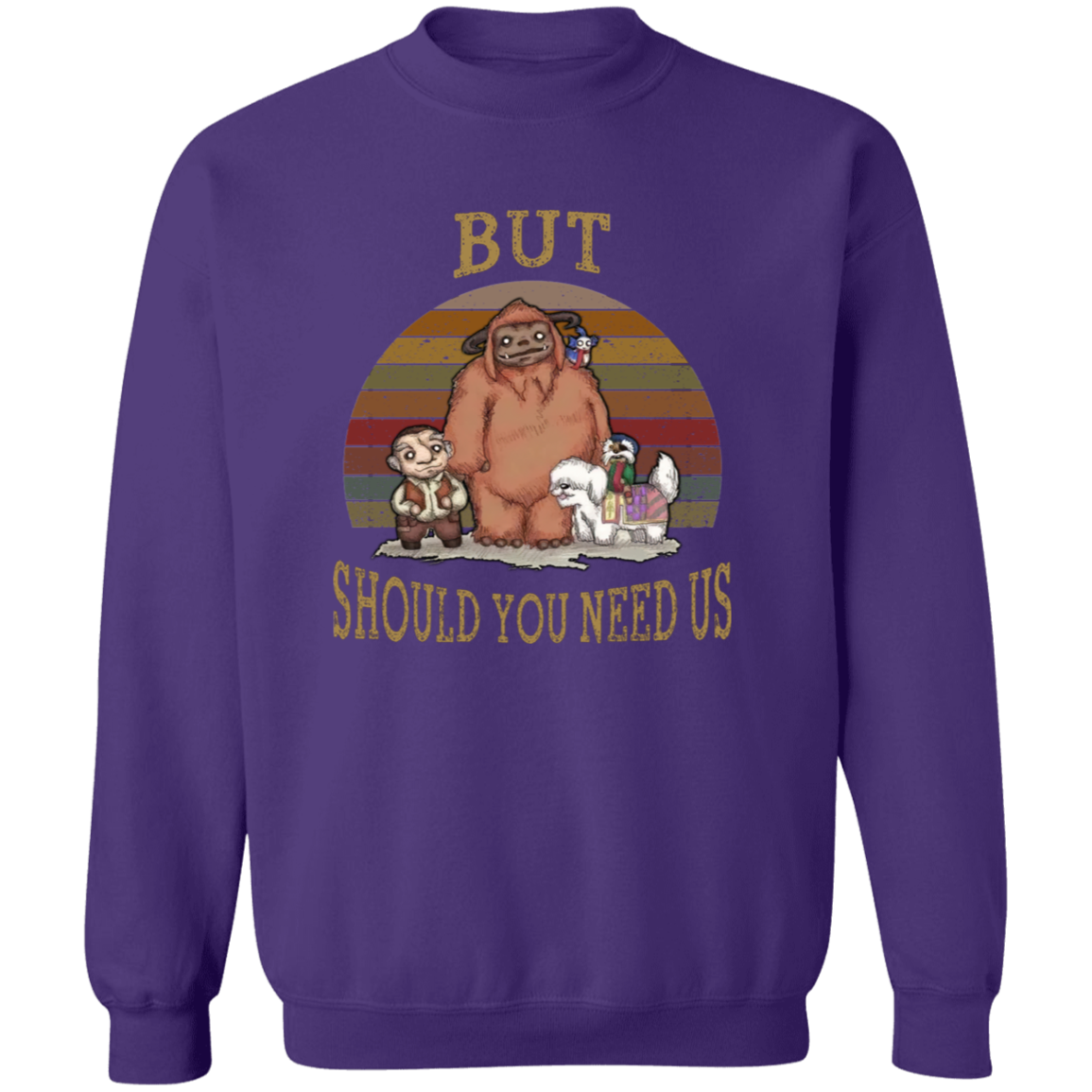 G180 Gildan Crewneck Pullover Sweatshirt But Should You Need Us Ludo Labyrinth And Friends T-Shirt