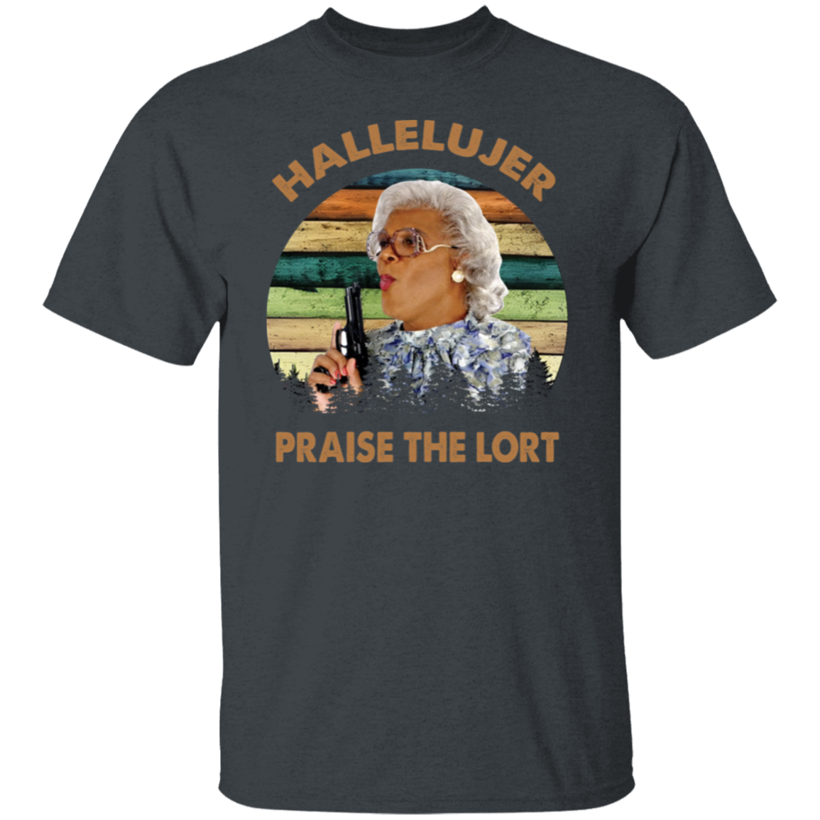 HALLELUJER Praise The Lort  T-Shirt - leleart