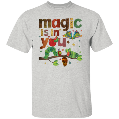 Magic Is In You The Very Hungry Caterpillar And Butterfly Teacher  T-Shirt - lapicta
