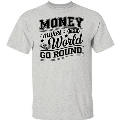 G500 5.3 oz. T-Shirt  Money Makes The World Go Round Vintage T-Shirt - ID06122414