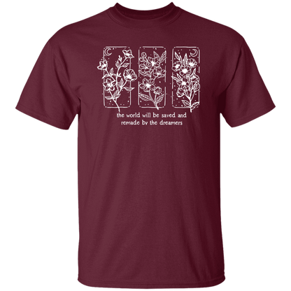 The World Will Be Saved And Remade By The Dreamers Funny Literature Teacher Vintage T-Shirt