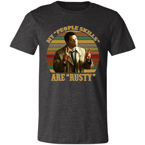 Castiel Supernatural My People Skills Are Rusty Retro Vintage 3001C Unisex Jersey Short-Sleeve T-Shirt - lucy - 90144875