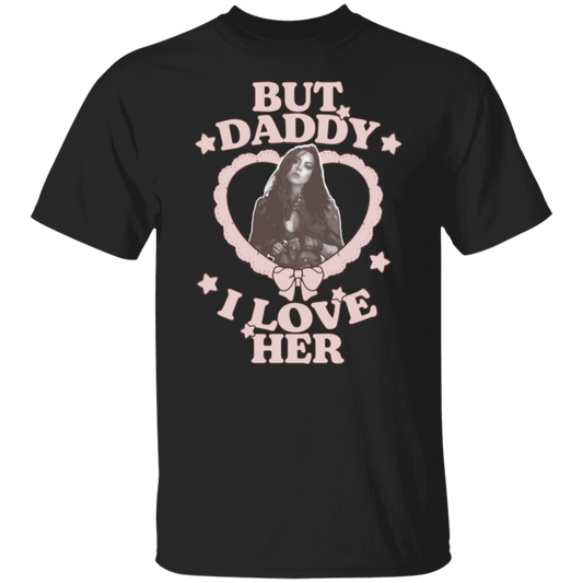But Daddy I Love Her Aubrey Plaza T-Shirt - ID15102430