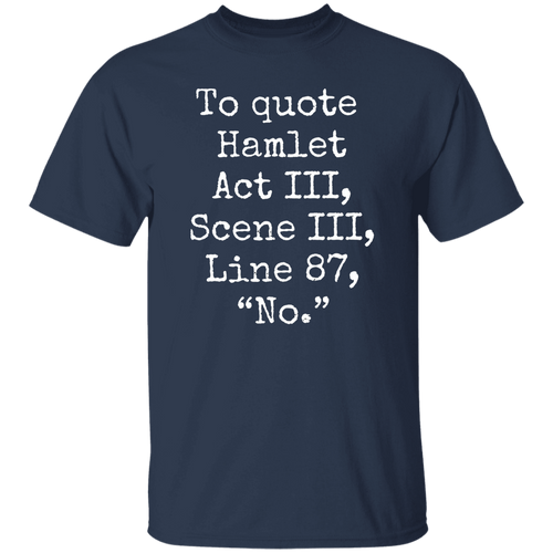 To Quote Hamlet Teacher Vintage T-Shirt