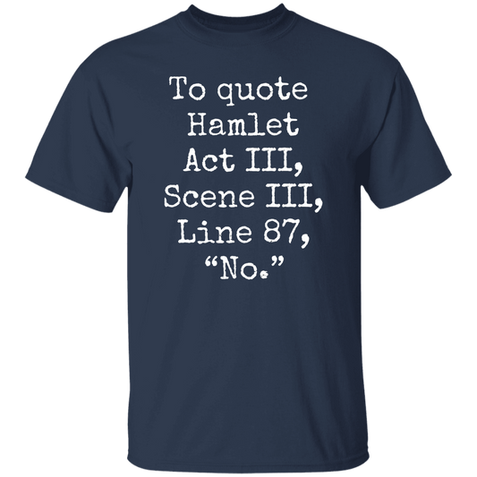 To Quote Hamlet Teacher Vintage T-Shirt