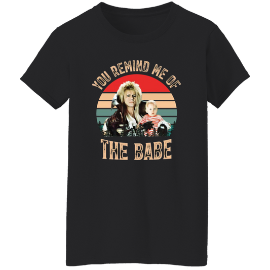 Labyrinth You Remind Me of The Babe Cult Film 80s Fantasy  Vintage T-Shirt - WOMEN
