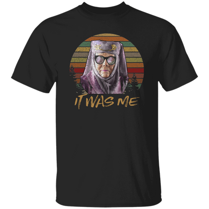 It Was Me T-Shirt - 98517553