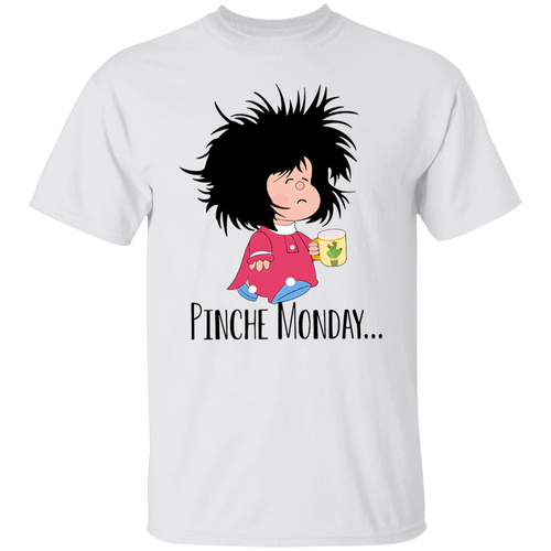 Pinche Monday Spanish Teacher T-Shirt