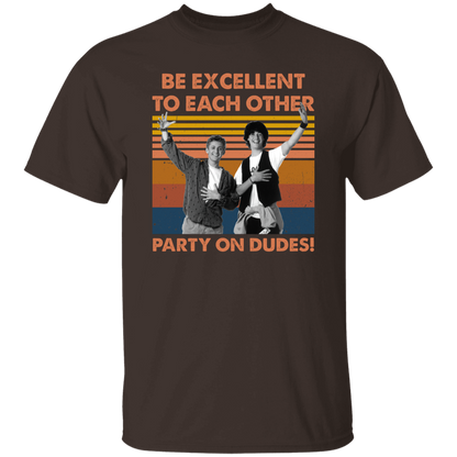 Be Excellent To Each Other Party On Dudes Vintage T-Shirt