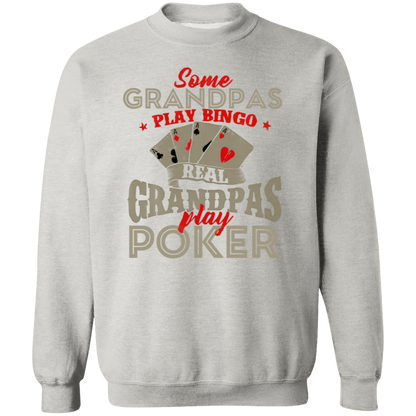 Real Grandpas Play Poker Funny Card Player Casino Gambler Vintage Sweatshirt