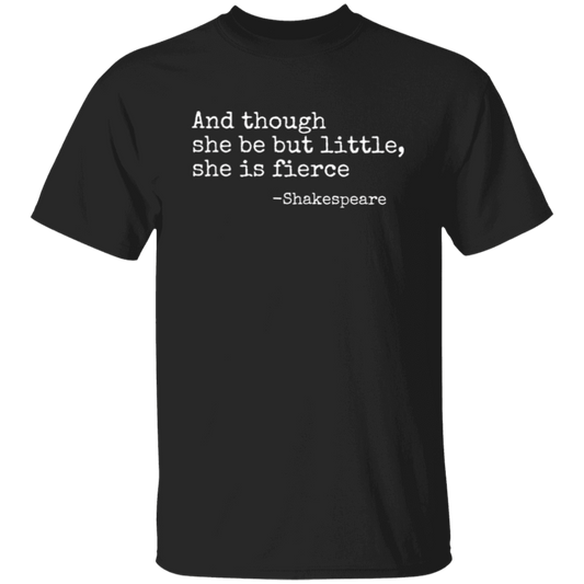 And Though She Be But Little She Is Fierce Teacher Vintage Unisex  T-Shirt - letter