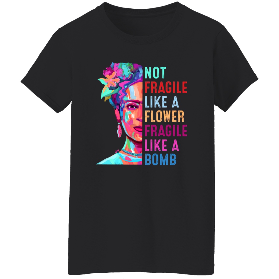 Not Fragile Like A Flower Fragile Like A Bomb Vintage T-Shirt - Women