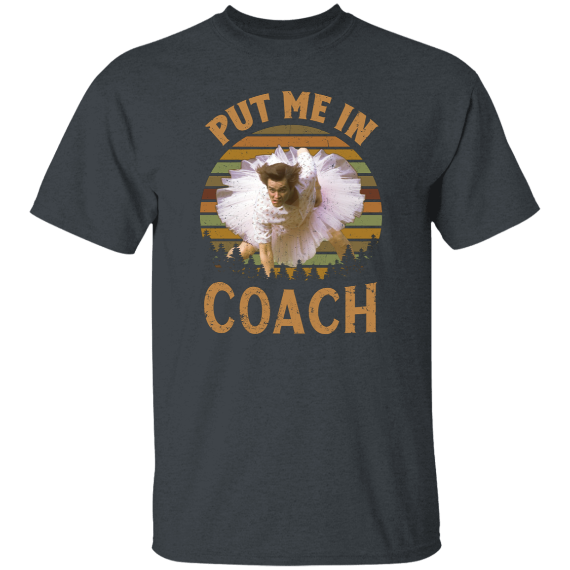 Ace Ventura Pet Detective Put Me In Coach Vintage  T-Shirt - leleart