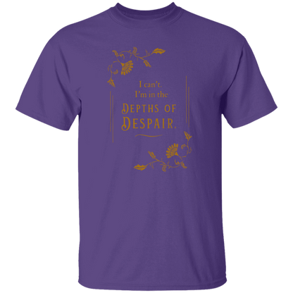 I'm In The Depths Of Despair Funny Literature Teacher Vintage T-Shirt