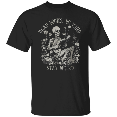 Read Books Be Kind Stay Weird Teacher  T-Shirt