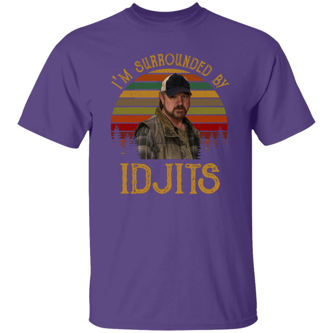 I’m Surrounded by Idjits Vintage T-Shirt - leleart