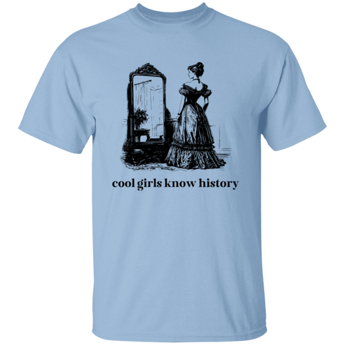 Cool Girls Know History Teacher  T-Shirt
