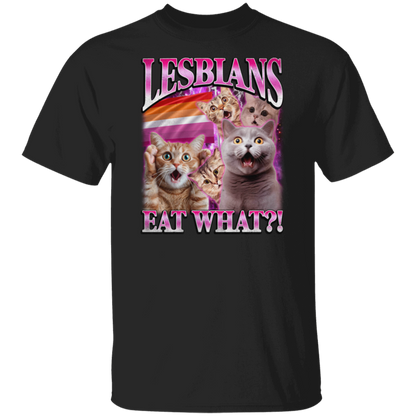 Lesbians Eat What  T-Shirt - ID25122404