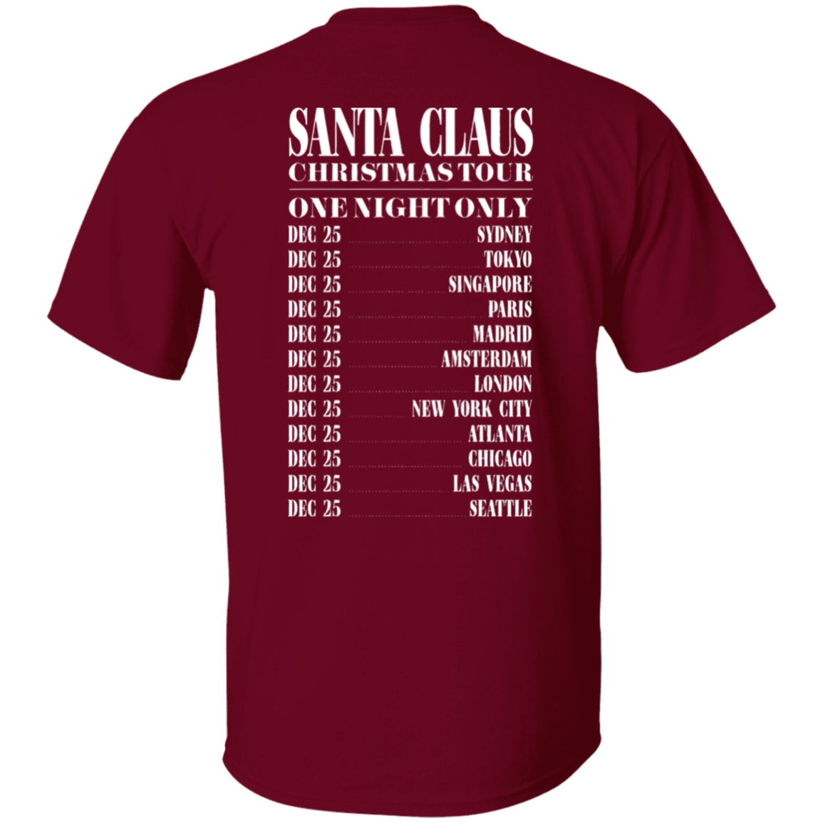 Santa Claus Christmas Tour Teacher Two Sided T-Shirt