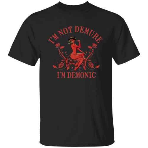 I'm Not Demure I'm Demonic Unisex T-Shirt - jasmine - ID05092402