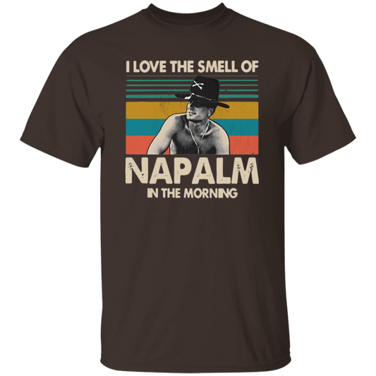 I Love The Smell Of Napalm In The Morning Vintage T-Shirt, Bill Kilgore Shirt, Apocalypse Now Shirt, 70s Movie Shirt, Vietnam War Shirt	G500 5.3 oz. T-Shirt