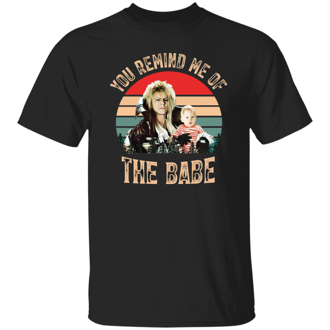 Labyrinth You Remind Me of The Babe Cult Film 80s Fantasy Vintage T-Shirt