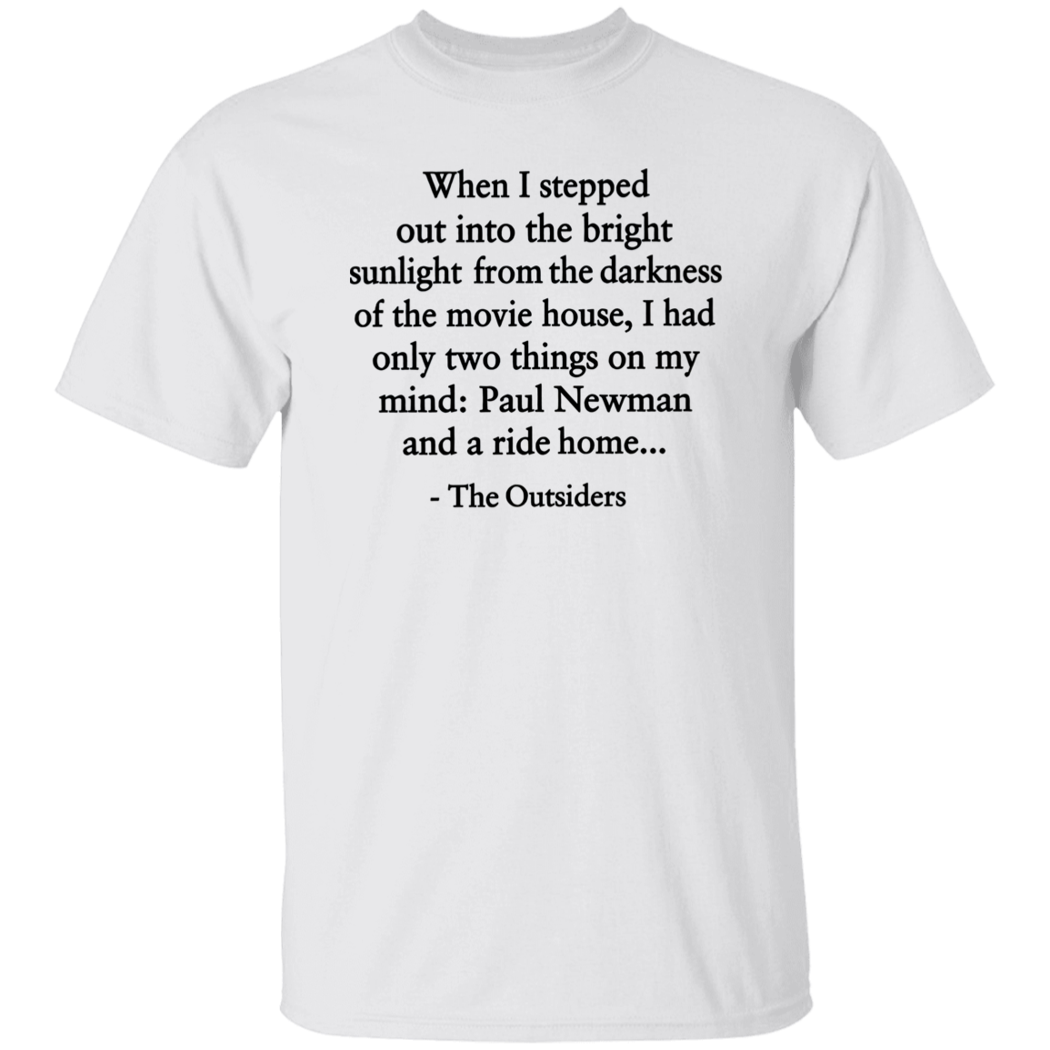 When I Stepped Out Into The Bright Sunlight The Outsiders Quote Funny Literature Teacher Vintage T-Shirt