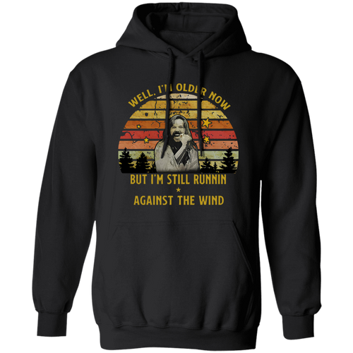 Seger Well I'm Older Now I'm Still Running Vintage T-Shirt, Bob Seger Shirt, Music Lovers Shirt, Gift Tee For You And Family	G185 Gildan Pullover Hoodie
