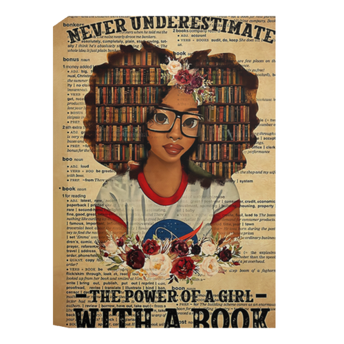 Never Underestimate The Power Of A Girl With A Book Framed Canvas, Unframed Poster, Reading Lover Gift, Book Wall Decor	CANPO15 Deluxe Portrait Canvas 1.5in Frame
