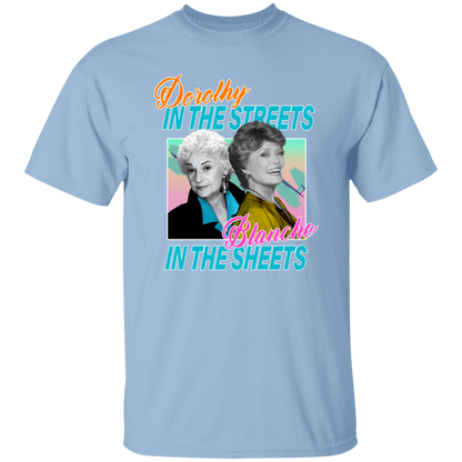 Dorothy in The Streets Blanche in The Sheets T-Shirt - leleart