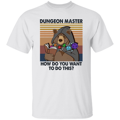 Bear Dungeon Master How Do You Want To Do This Vintage  T-Shirt